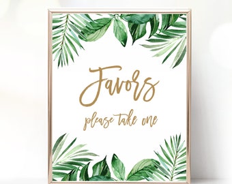 Può includere: Un cartello bianco con cornice dorata e foglie tropicali verdi intorno ai bordi. Il cartello dice "Favors please take one".