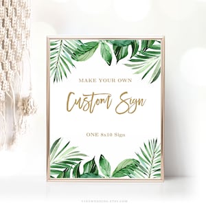 Editable DIY Custom Sign Template, One 8x10 Custom Sign, Bridal Shower Sign, DIY Printable Sign, Tropical Greenery, Palm Leaves, VWC81