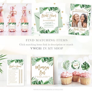 May include: Tropical themed bridal shower decorations with green and gold accents. The decorations include a printable invitation, a mimosa bar sign, a bride or groom game, and cupcake toppers. The text on the invitation reads "Bridal Shower" and "Savannah Westfield". The mimosa bar sign reads "Mimosa Bar" and "Pop the bubbly...and some juice, top with fruit & enjoy!" The bride or groom game reads "Bride or Groom? Guess Who?" The cupcake toppers feature a green leaf design and the text "Love is Sweet".