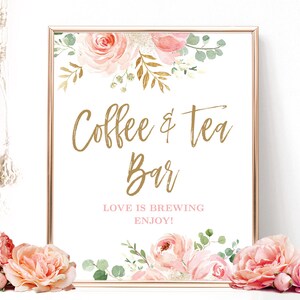 Coffee & Tea Bar Sign, Printable Coffee and Tea Bar Sign, Love is ...