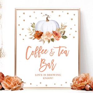 Coffee & Tea Bar Sign, Printable Bridal Shower Sign, Coffee and Tea Bar Sign,  Fall, Autumn, Pumpkin, Floral, Gold, VWC75
