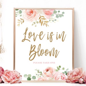 Love is in Bloom, Flower or Seed Favors Sign, Printable Plant Favors Sign, Bridal Shower Favors Sign, Floral, Blush Pink, Gold, VWC95