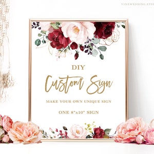DIY Editable Custom Sign Template for One Printable 8x10 Sign Download, Bridal Shower, Blush Burgundy Pink Floral, Gold, VWC83