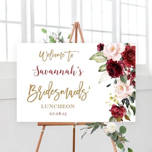 Bridesmaids&#39; Luncheon Welcome Sign, Printable Bridesmaids Luncheon Sign Template, Editable Welcome Sign, Burgundy Pink Floral, VWC83