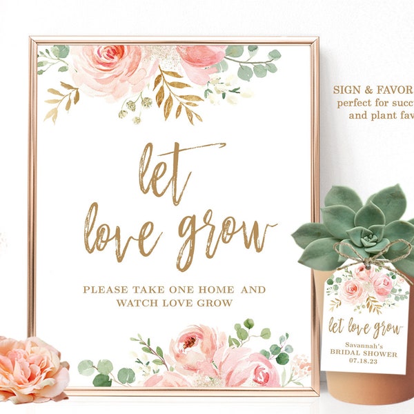 Let Love Grow Sign and Favor Tags, Printable Wedding or Bridal Shower Succulent Favors Tags, Floral, Blush Pink and Gold, VWC95