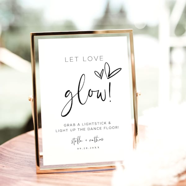 Let Love Glow Sign, Editable Let Love Glow Sign Template, Printable, 8x10 and 5x7, Minimalist, Modern, VWC67