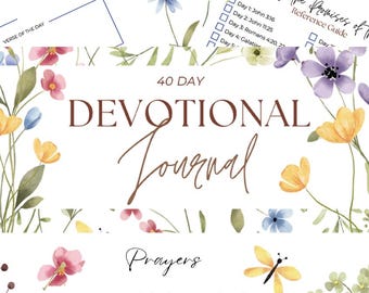 May include: A digital download of a 40-day devotional journal with floral illustrations. The journal includes sections for daily prayer, verse of the day, and a reference guide. The design features watercolor flowers and the text "Prayers".