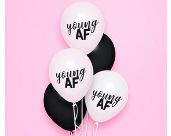 Young AF White Balloon Bouquet Swear Rude Adult Birthday Decoration 21 30 40 60 Birthday Party Supply Young AS Fuck