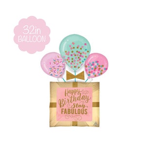 Happy Birthday Giant Foil Birthday Balloon Giant Gift Box Birthday Balloon Stay Fabulous Cute Birthday Balloon Gifts for Her Girly Balloon