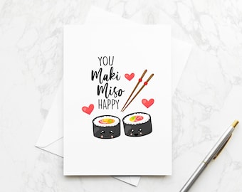 Valentine’s Day Greeting Card Sushi and Love You Make Me Happy Foodie Food Lover Romantic Pun Celebration Card For Couples Partner Husband