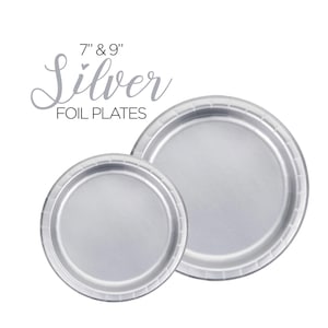 May include: Two silver foil plates, one 7 inches and one 9 inches in diameter.