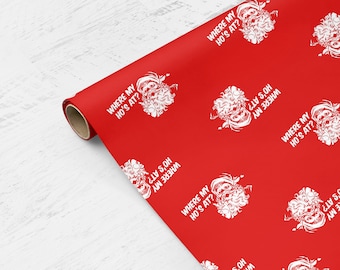 CHRISTMAS GIFT WRAP with Funny Design Vibrant Red Santa Claus Pun Present Packaging Wrapper Where My Ho’s At Festive Party Supply