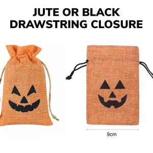 May include: Two orange drawstring bags with a black jack-o'-lantern face print. One bag has jute drawstrings, the other has black drawstrings. The bags measure 9 cm by 12 cm. The text JUTE OR BLACK DRAWSTRING CLOSURE is displayed above the bags.