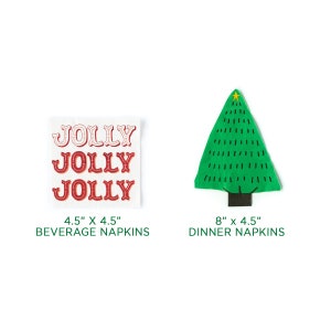 May include: Two Christmas-themed napkins on a white background. One is a square beverage napkin with "JOLLY" in red and white lettering, measuring 4.5 x 4.5 inches. The other is a green tree-shaped dinner napkin, 8 x 4.5 inches.