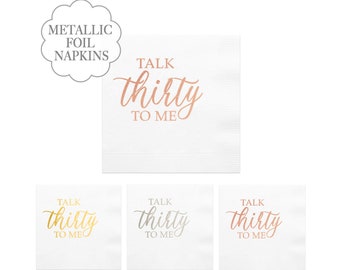 White Talk Thirty To Me Napkins Metallic Rose Gold Text Foil 30 Birthday Celebration Supply Beach Cocktail Party White Pink