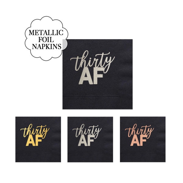 Thirty AF Paper Napkins Set 30th Birthday Black Metallic Silver Luxurius Posh Tissues Sweary Word Party Supply Drink Coaster Thirty As Fuck