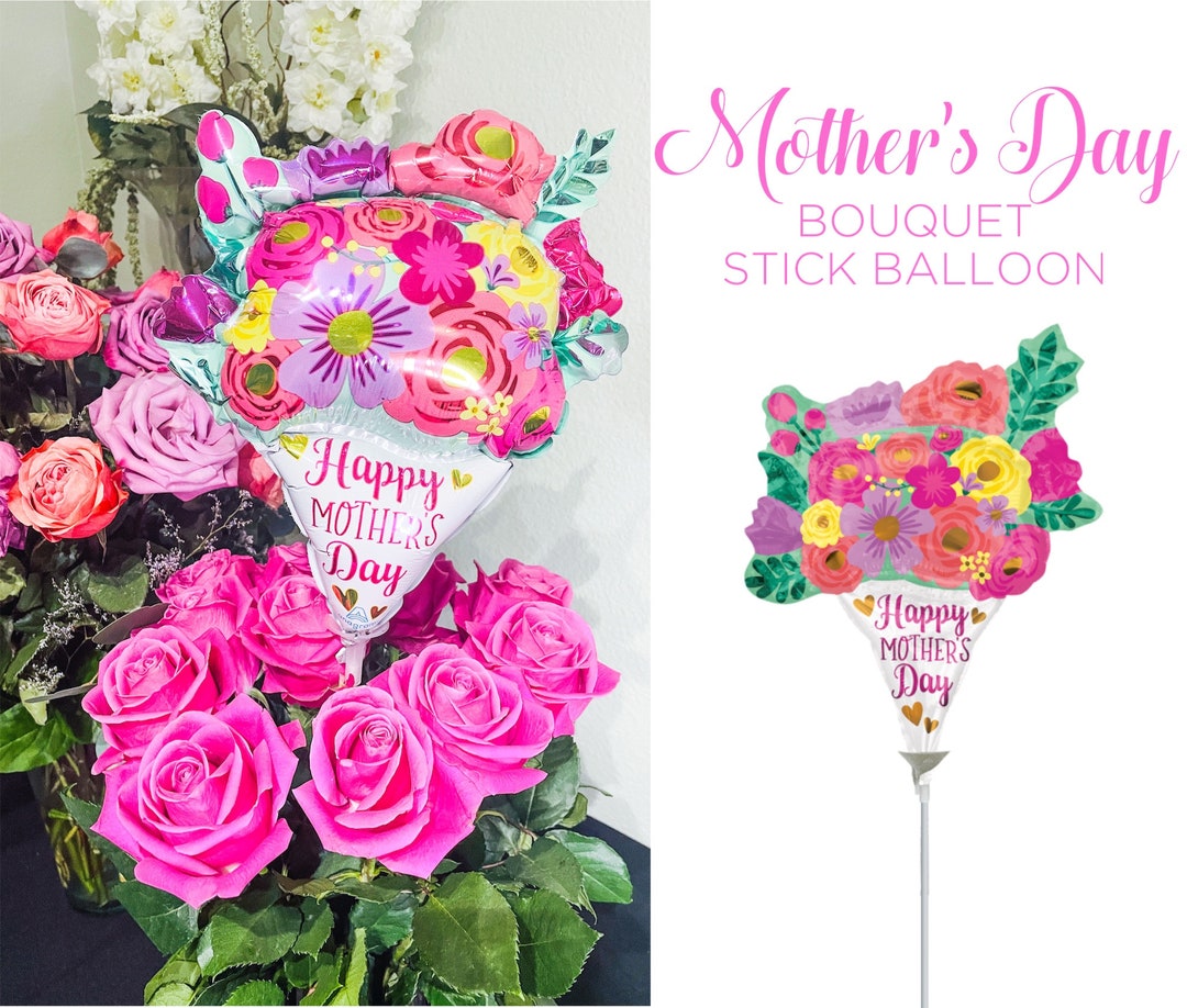 Mother’s Day Balloon Flower Bouquet With Pick Stick Gift Arrangement or ...