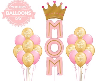 Mother Day Balloon with Crown Modern Feminine Elegant Pink Gold Bouquet Surprise Appreciation Gift Greatest Of All