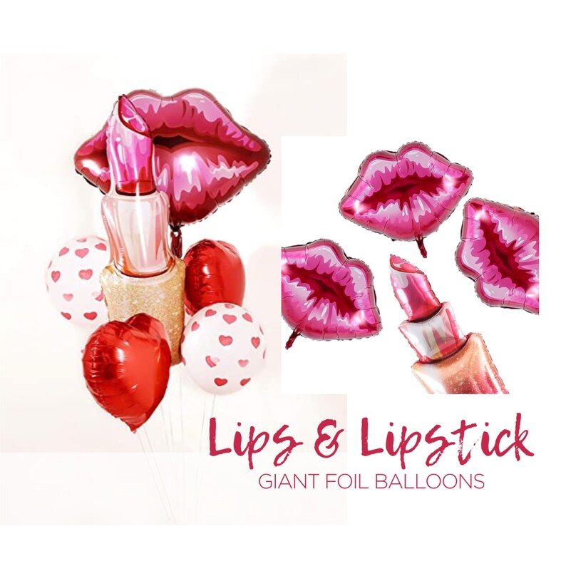 May include: A set of pink and red foil balloons shaped like lips and lipstick. The balloons are arranged in a bouquet and are perfect for a Valentine's Day party or a girls' night out.  Lips & Lipstick Giant Foil Balloons.