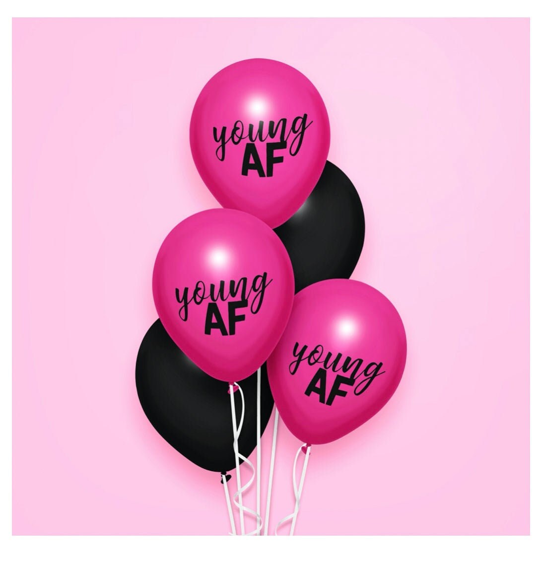 Young AF Birthday Balloons Set, Hot Pink Party Decor, Girlish Adult Balloons, Fun Adult Woman Party Supply, Young As F*CK