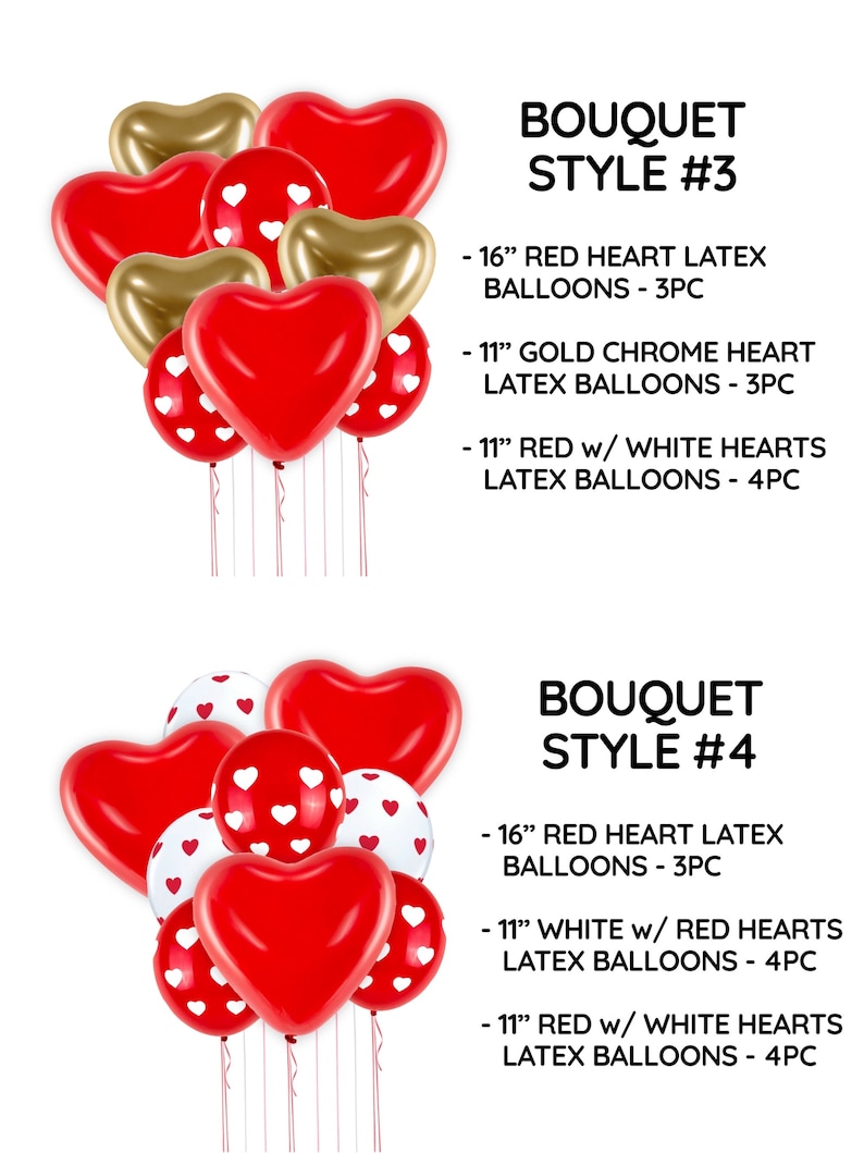 May include: Two bouquets of heart-shaped latex balloons. The first bouquet has 3 red balloons, 3 gold balloons, and 4 red balloons with white hearts. The second bouquet has 3 red balloons, 4 white balloons with red hearts, and 4 red balloons with white hearts. The text "BOUQUET STYLE #3" and "BOUQUET STYLE #4" is displayed next to each bouquet.