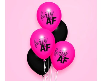 CLEARANCE - Imperfect Forty AF Birthday Balloons Pink Elegant Ladies 40th Celebration Party Supply Fuchsia Decoration 40 As F*CK Latex