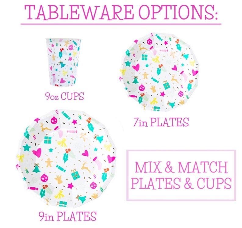 May include: Tableware options include 9oz cups and 7-inch and 9-inch plates. All items are white with a repeating pattern of colorful holiday-themed icons. The text "MIX & MATCH PLATES & CUPS" is also visible.