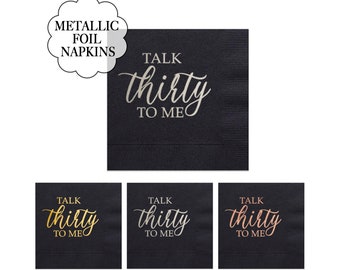 Black Metallic Silver Talk Thirty To Me Napkins Grey Text Foil 30 Birthday Celebration Party Supply Soft Posh Tissues