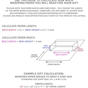 May include: A diagram showing how to calculate the amount of wrapping paper needed for a gift. The diagram shows a box with the dimensions labeled: box length, box width, and box height. The diagram also shows the wrapping paper with the dimensions labeled: paper length and paper width. The text below the diagram provides an example calculation for wrapping a shirt box.