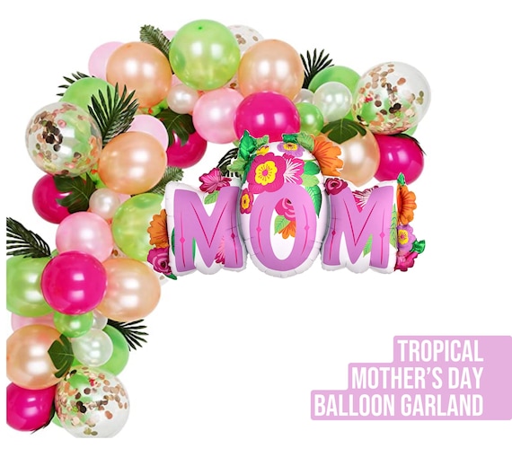 Mom Balloon Garland Large Mother’s Day Party Backdrop Assorted Colorful Floral Monstera Leaf Tropical Mum Decoration DIY Garden Arch Il_570xn