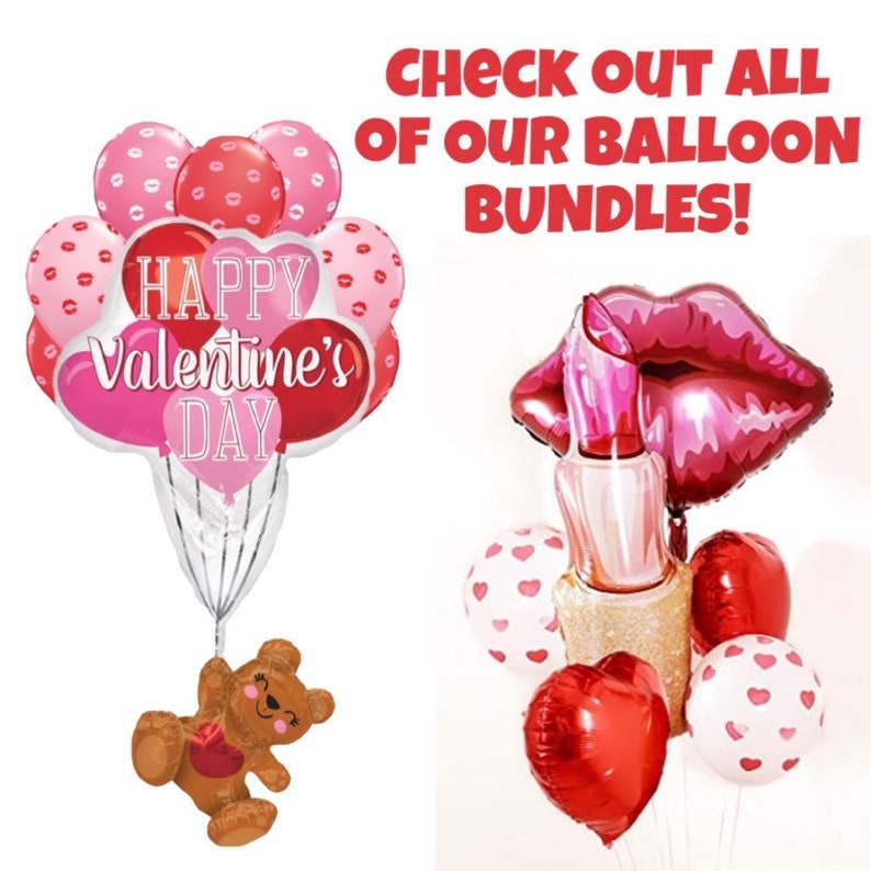 May include: Two Valentine's Day balloon bouquets. The first bouquet features a red, pink, and white balloon cluster with a teddy bear and the text "Happy Valentine's Day". The second bouquet features a red and pink lips balloon, a red heart balloon, and white balloons with pink hearts.