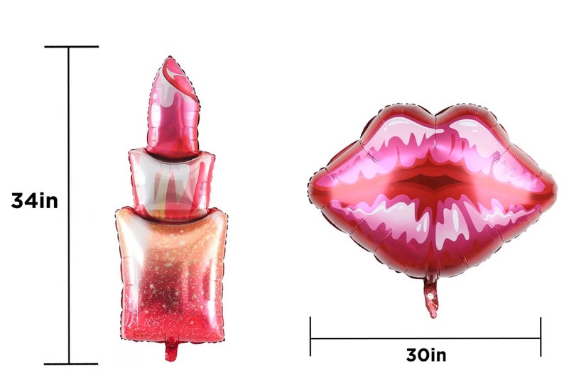 May include: Two foil balloons, one shaped like a lipstick and the other shaped like a pair of lips. The lipstick balloon is 34 inches tall and the lips balloon is 30 inches wide.
