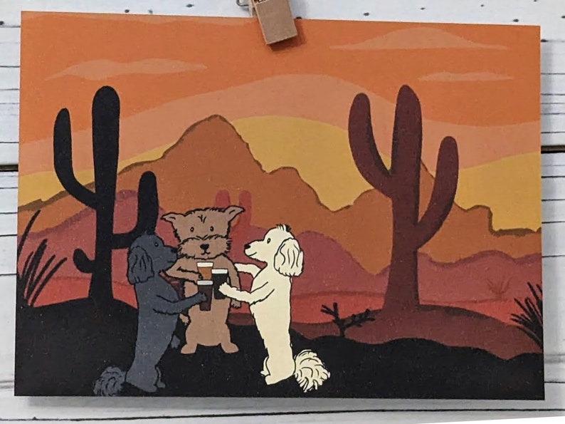 Drinking Pals, Three dogs drinking beer in the desert 5x7 print