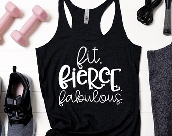 Fit Fierce Fabulous - Cute Gym Tank - Workout tank for women - Racer back work out tank top - Tank with sayings - Motivational tanks for her