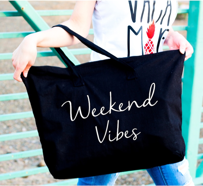 Tote bags for women Big tote bag with zipper closure Weekend Vibes large custom tote bag Black tote bag Weekend bag for her