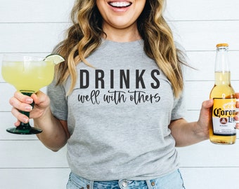 Drinks Well With Others - Brunch Tees for women - Girls trip T shirt - Tank Top - Cinco De Mayo - Vacation Tee - Drink Theme T Shirt for her