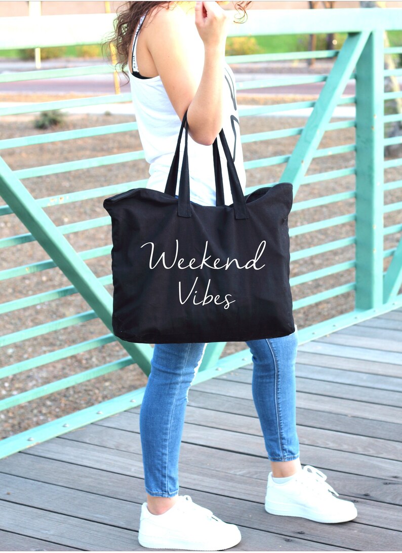 Tote bags for women Big tote bag with zipper closure Weekend Vibes large custom tote bag Black tote bag Weekend bag for her