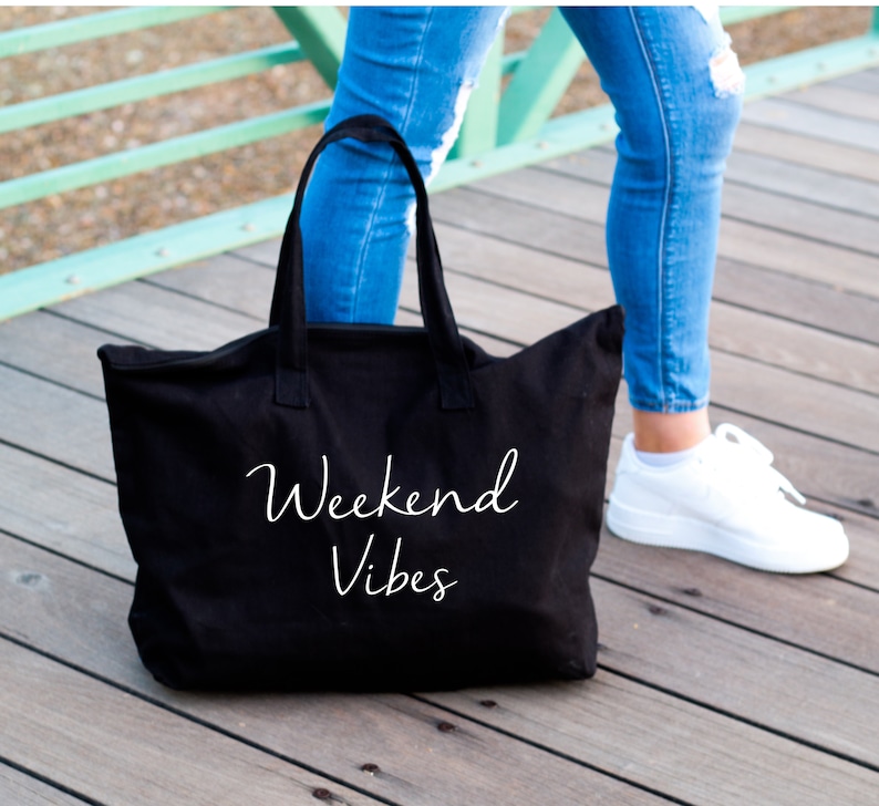 Tote bags for women Big tote bag with zipper closure Weekend Vibes large custom tote bag Black tote bag Weekend bag for her