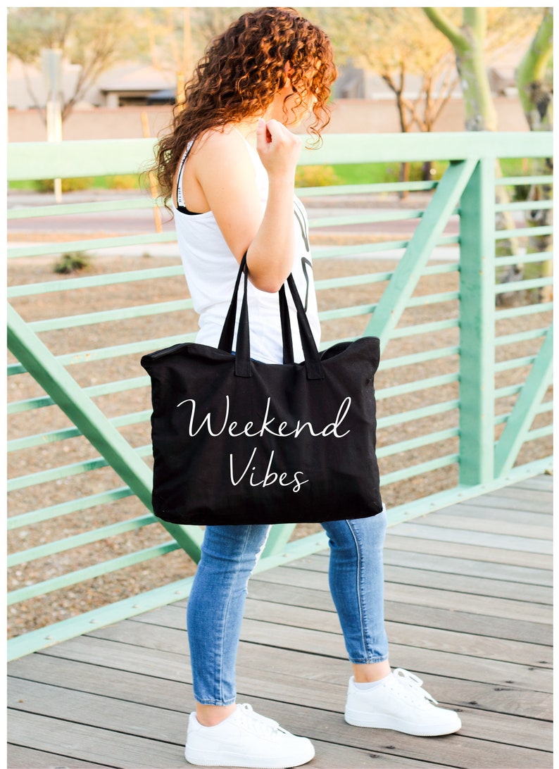 Tote bags for women Big tote bag with zipper closure Weekend Vibes large custom tote bag Black tote bag Weekend bag for her