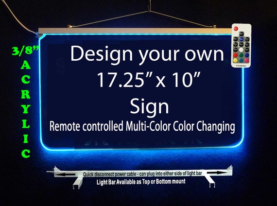 Personalized LED Sign-Design your own Sign 31.25" x 16" Multi-Color Changing Personalized LED Sign-Design your own Sign 31.25" x 16" Multi-Color Changing