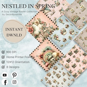 May include: A digital art collection titled "NESTLED IN SPRING" with a vintage Easter theme. The image showcases eight unique designs with floral and pastel elements, including a rainbow, birdhouses, and flowers. The text "INSTANT DWNLD" is also visible.