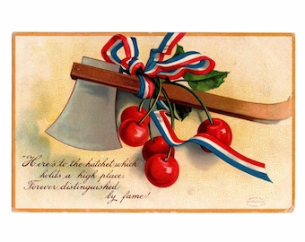 Antique Patriotic Postcard, Ellen H. Clapsaddle Art, Hatchet and Cherries, S. Garre - 20285