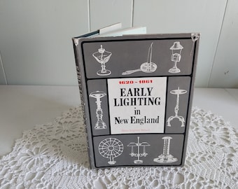 Early Lighting in New England, Reference Book by Helen Brigham Hebard, Oil Lamps, Candleholders, with DJ - 18496e