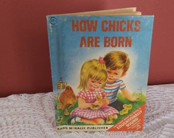 1967 Rand McNally Children's Book, How Chicks Are Born, Start-Right Elf Book 8153 - 18426g