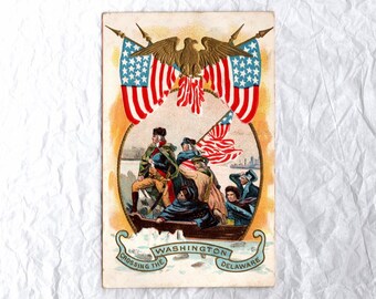 Antique Patriotic Postcard, George Washington Crossing the Delaware River, Flags and Eagle - 20124