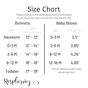 May include: Size chart for baby bonnets and shoes. The chart lists head circumference in inches for bonnets and shoe sizes in inches for baby shoes. The chart includes sizes for newborn, 0-3 months, 3-6 months, 6-12 months, and toddler.