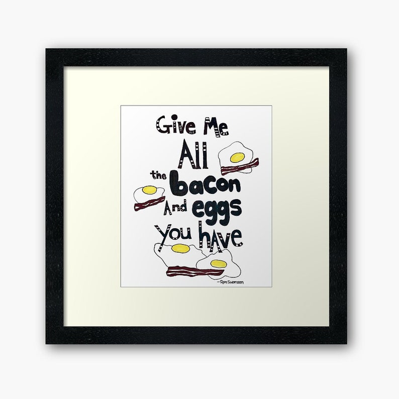 Give Me All the Bacon and Eggs You Have Breakfast Foods Word Etsy