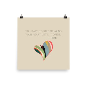Keep Breaking your Heart - Rumi, Heart Painting and Typography