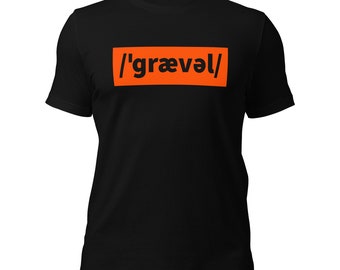 Gravel Bike T-Shirt, Adult, Phonetic Spelling, Cycling Tee, Cyclists Top, Unisex Bicyclists Humor Leisurewear, Racing Road Bicycle Kit AT006