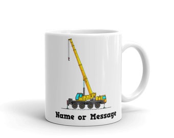 Personalized 8 Wheeled Mobile Crane Mug. Custom Yellow Crane Ceramic Coffee Mug. Building Construction Theme for Drivers and Operators. M028
